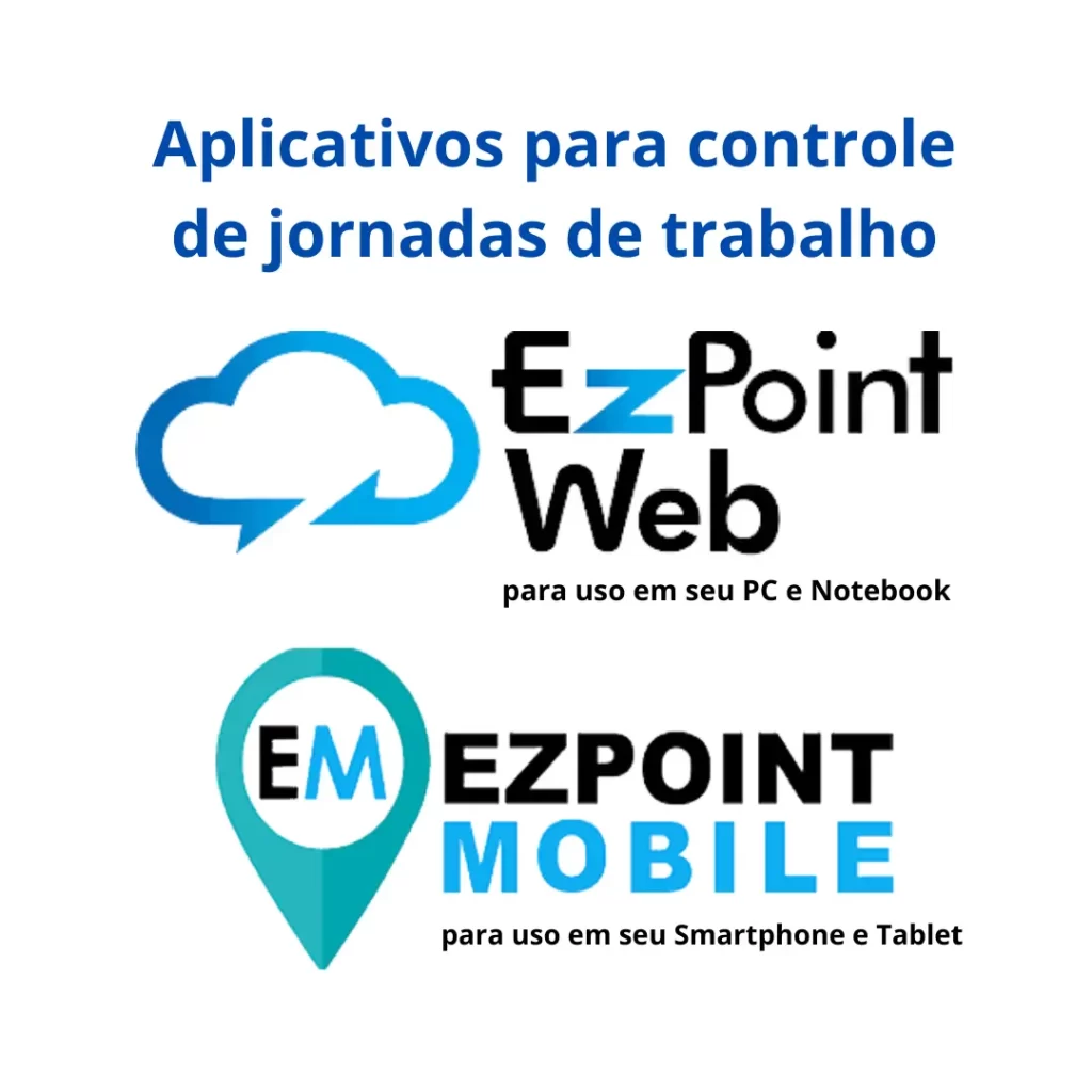 EzPoint Web e EzPoint Mobile - aplicativos de sistemas de registro de ponto eletrônico
